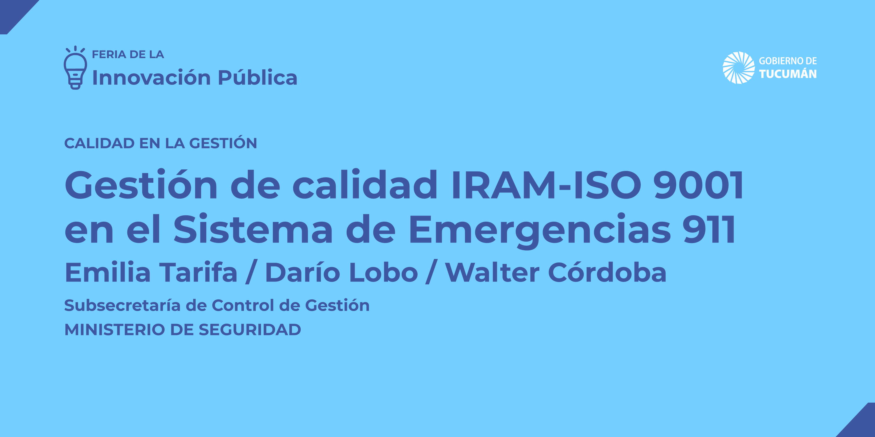 Gestión de calidad IRAM-ISO 9001 en el Sistema de Emergencias 911